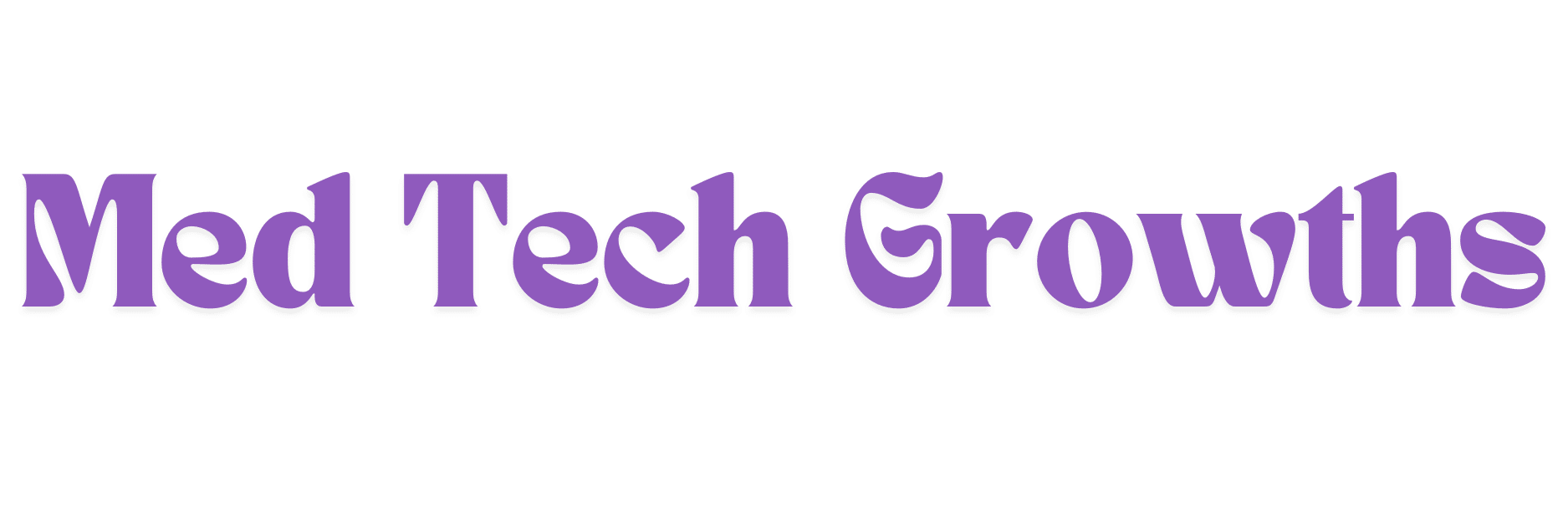 MED TECH GROWTHS