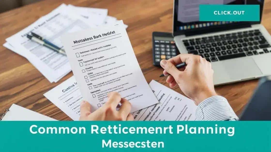 Common mistakes in retirement planning and how to avoid them
